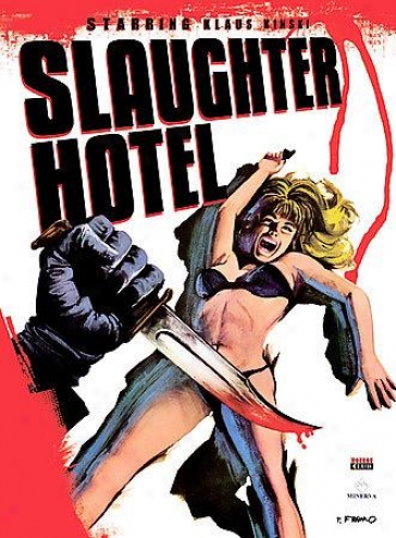 Slaughter Hotel