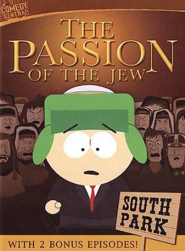 South Park - The Passion Of The Jew
