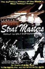 Strta Masters - The Definitive History Of The World's Most Famous Guitar