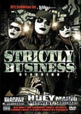 Strictly Business (the Documentary)