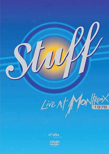 Stuff - Live At Montreux 1976