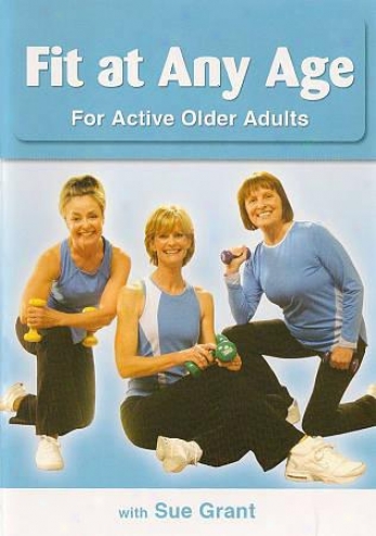 Prosecute Gift: Fit At Any Age For Older Active Adults