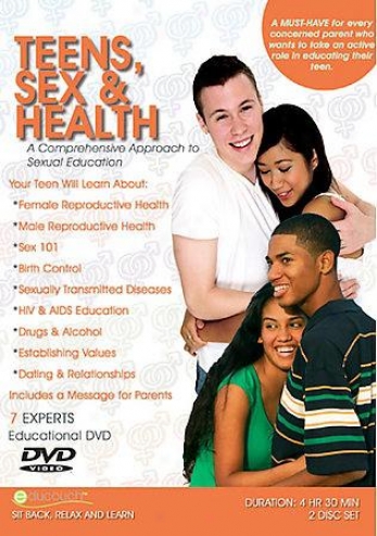 Teens, Sex & Health - A Comprehensive Approach To Sexual Education