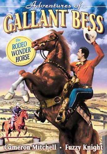 The Adventures Of Gallant Bess
