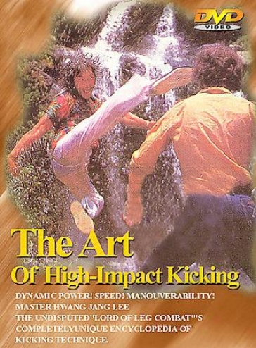 The Art Of High Impulse Kicking