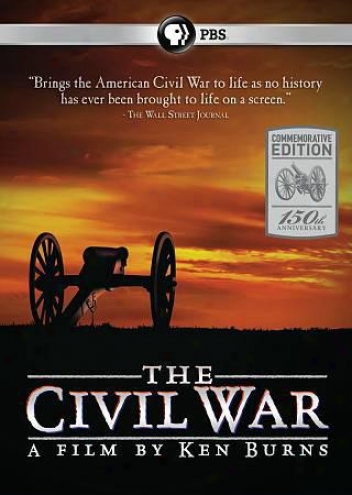 The Civil War: A Film Directed By Ken Burns