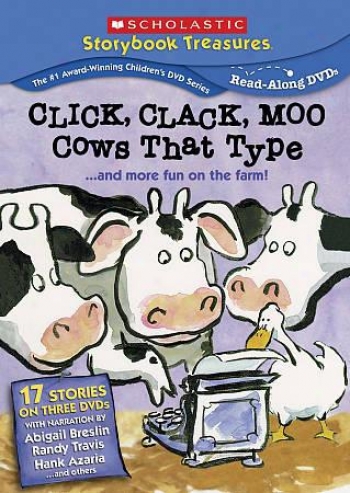 The Click, Clack, Moo: Cows That Type... And More Pleasantry On The Farm!