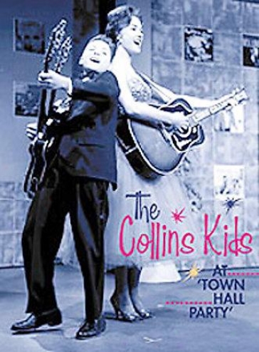 The Collins Kids - At Town Hall Party: Vol. 1