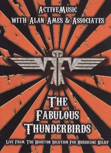 The Fabulous Thunderbirds: Live From The Houston Solution For Tornado Relief