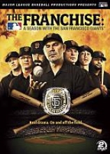 The Franchise: A Season With The San Francisco Giants