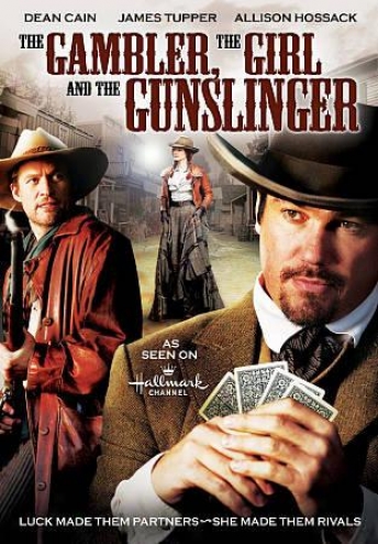The Gambler, The Girl And The Gunslinger