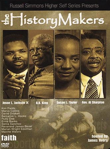 The History Makers: Faith