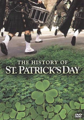 The History Of St. Patrick's Day