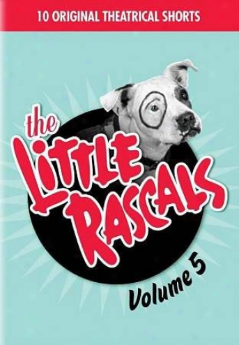 The Little Rascals, Vol. 5