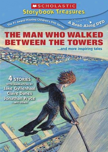 The Man Who Walked Between The Towers... And More Inspiring Tales