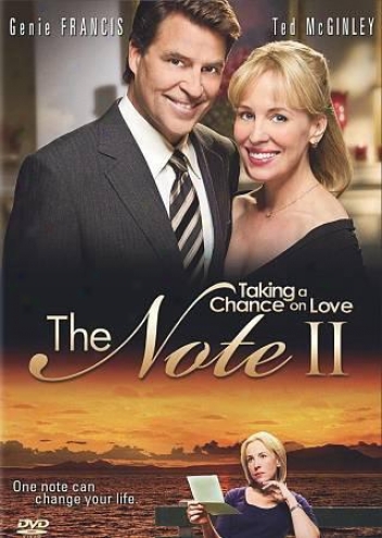The Note Ii - Taking A Chance On Love