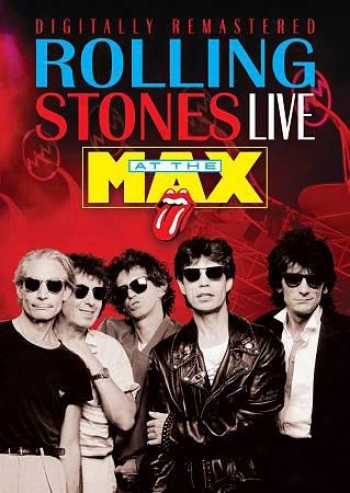The Rollinb Stones - Live At The Max
