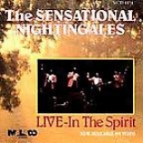 The Sensational Nightingales - Live In The Spirit