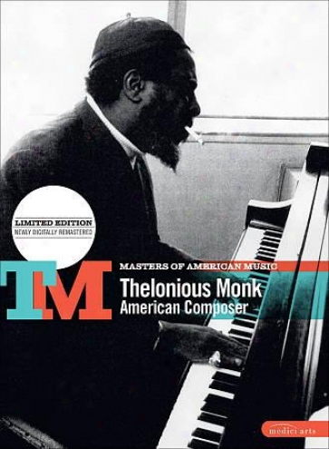 Thelonious Monk - American Composer