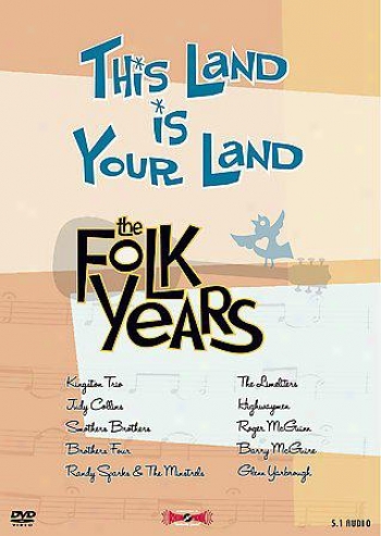 This Land Is Your Land - The Folk Years