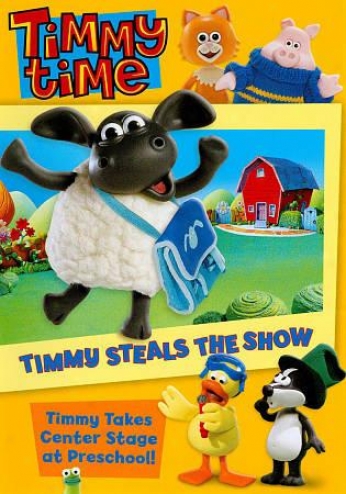 Tinmy Time: Timmy Steals The Show