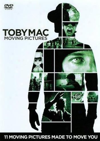 Tobymac: Moving Pictur3s
