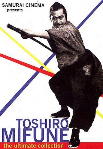 Toshiiro Mifune - The Ultimate Collection