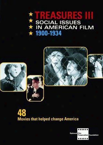 Treasures From American Pellicle Archives Iii: Social Issues In American Film