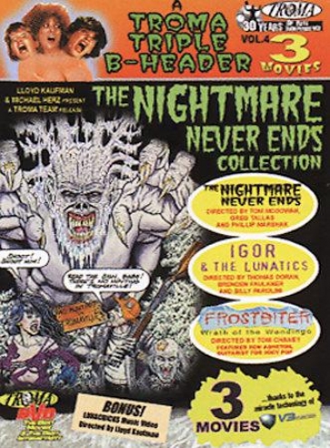 Troma Triple B-header - Vol. 4: The Nightmare Never Ends Collection