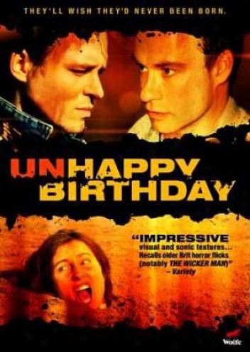 Unhappy Birthday