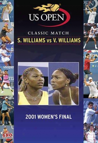 Us Open: 2001 Women's Final - S. Williams Vs. V. Williams