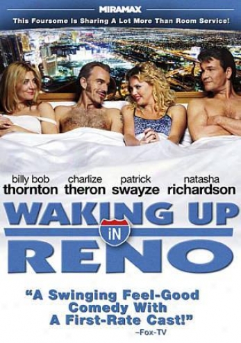 Wakkng Up In Reno