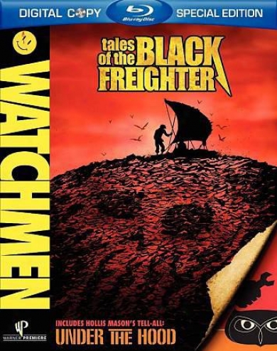 Watchmen - Tales Of The Black Freighter & Under The Hood