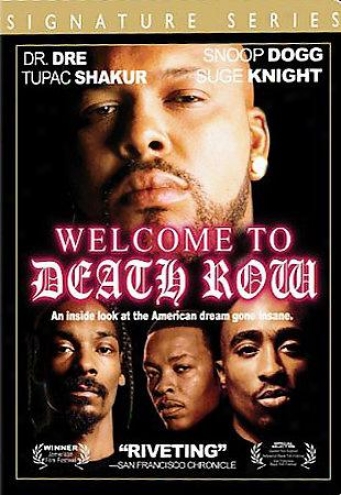 Welcome To Death Row
