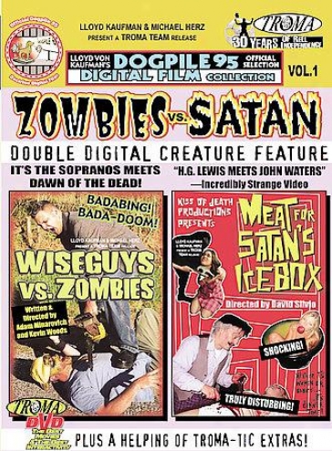 Wiseguys Vs. Zombies/meat For Satan's Icebox