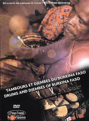 World Music Discoveries - Drums And Djembes Of Burkina Faso