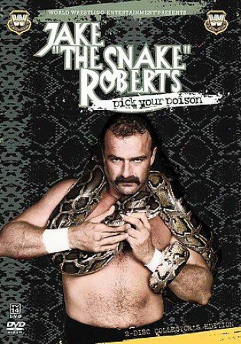 Wwe - Jake "the Snake" Roberts: Pick Your Poison