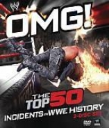 Wwe: Omg! - The Top 50 Incidents In Wwe History