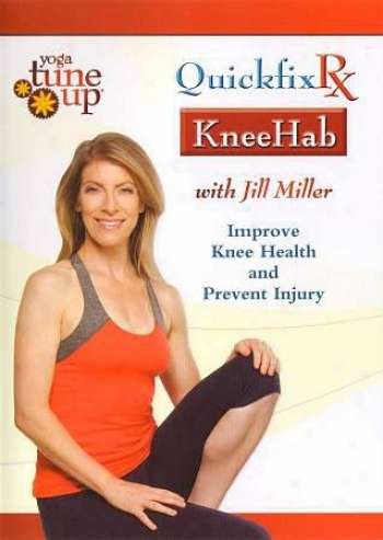 Yoga Tune Up: Quickfix Rx - Kneehab