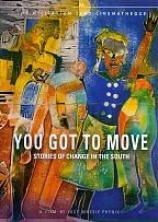 You Got To Move: Stories Of Alteration In The Sotuh