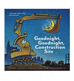 Goodnight, Goodnight, Construction Site Hardcover Book