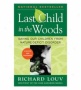 Hold out Child In The Woods: Saving Our Children From Nature-deficit Disorder