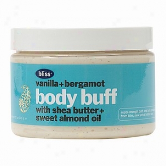 Bliss Body Buff, With Shea Butt3r And Sweet Almond Oil