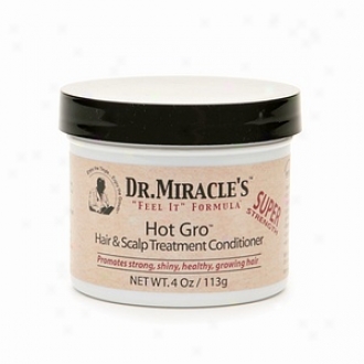 Dr. Miracle's  Feel It  Formula Hot Gro Hair & Scalp Treatment Conditioned, Super Strength
