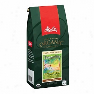 Melitta Fair Trade Organic Gourmet Ground Coffee, Tranquility Roast, Decaffeinated