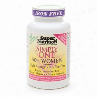 Super Nutrition Simply One 50+ Women Poower High Potency Multivitamins, Iron Free Veggi Tabs