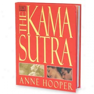 The Kama Sutra By Anne Hooper
